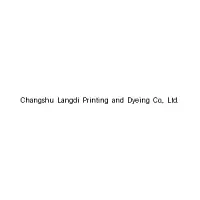 Changshu Langdi Printing And Dyeing