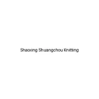 Shaoxing Shuangchou Knitting