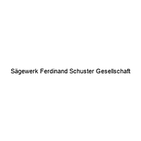 Sägewerk Ferdinand Schuster Gesellschaft