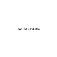 Laws Textile Industrial
