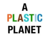 A Plastic Planet