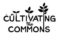 Cultivating the Commons
