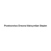 Przetworstwo Drewna Maksymilian Stepien
