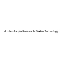 Huzhou Lanjin Renewable Textile Technology