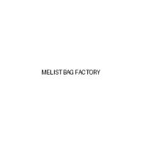 Melist Bag Factory